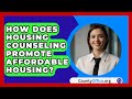 Discover How Housing Counseling Makes Homeownership More Affordable 🏡