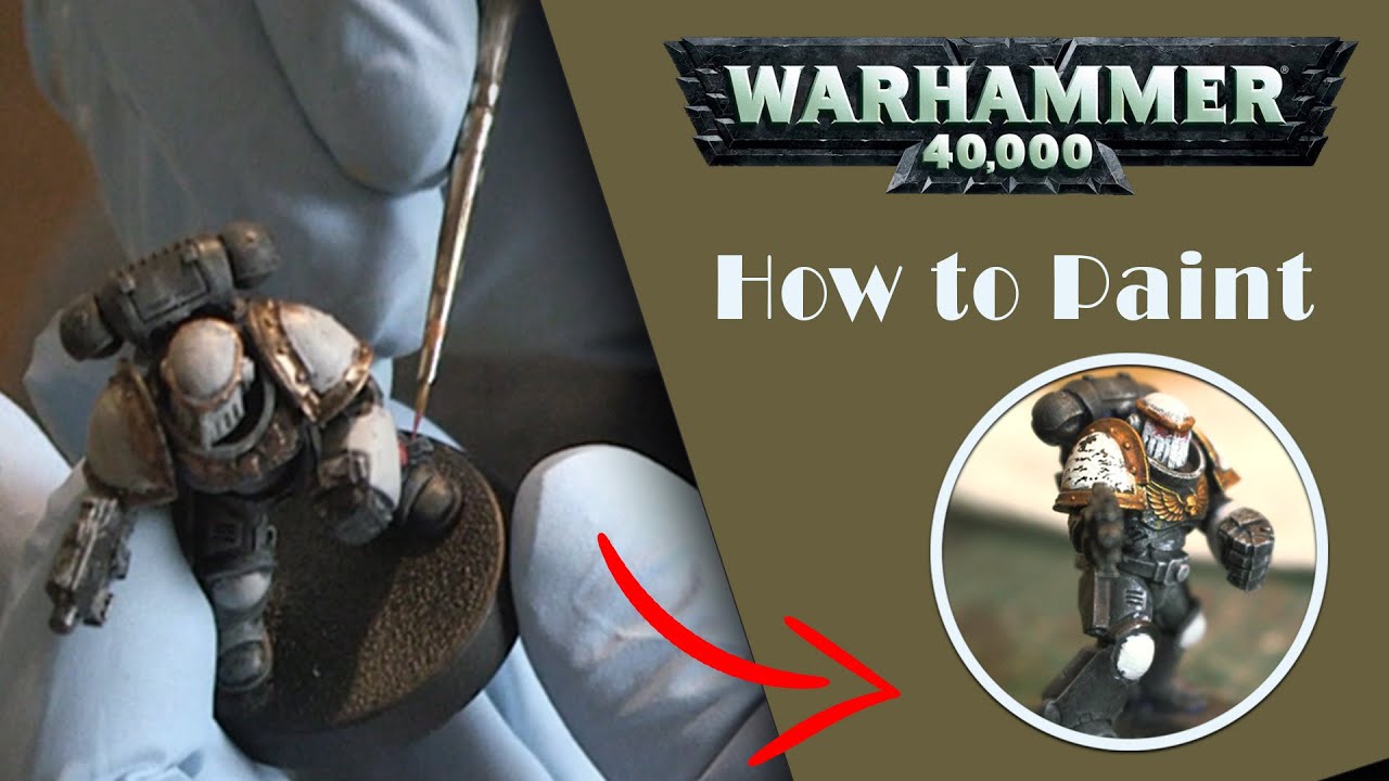 Warhammer 40K CRASH COURSE Pt 2 Learn to Paint (Warhammer ... Warhammer 40K CRASH COURSE Pt 2 Learn to Paint (Warhammer ...