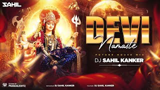 Devi Namaste (दुकालू यादव )  - Dj Sahil Kanker