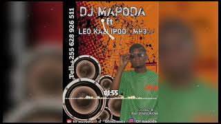 KAZI IPO LEOOOO 🔥🔥 DJ MAPODA BEAT