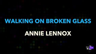 Annie Lennox - Walking on Broken Glass | Karaoke Version