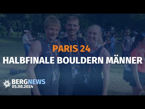 Bergnews Special zu Paris - Halbfinale Bouldern Männer