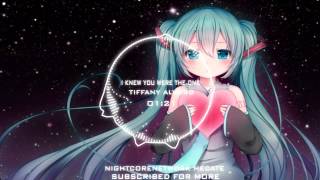 Nightcore - I Knew You Were The One - Tiffany Alvord [HD]
