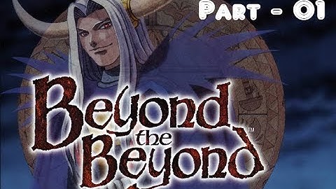 Lancer Plays Beyond the Beyond - Part 01: Peaceful Times in Isla