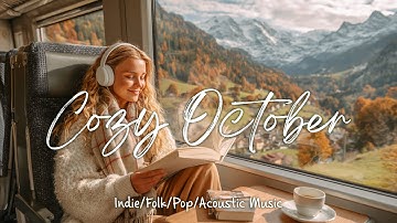 [Playlist] Cozy fall indie/folk - Best Indie/Pop/Folk/Acoustic for a new day full of energy