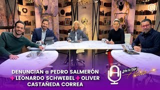 DENUNCIAN a PEDRO SALMERÓN + LEONARDO SCHWEBEL + OLIVER CASTAÑEDA CORREA