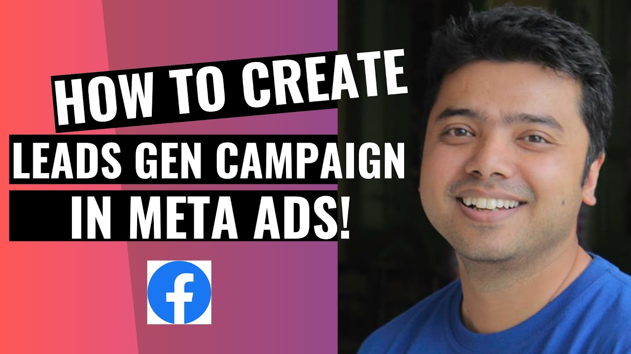 Learn How To Create A Lead Gen Campaign In Meta Ads! - YouTube