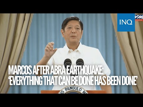 Bongbong Marcos after Abra earthquake: ‘Everything that can be done has been done’