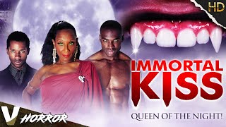IMMORTAL KISS: QUEEN OF THE NIGHT - FULL HORROR MOVIE IN ENGLISH - V EXCLUSIVE