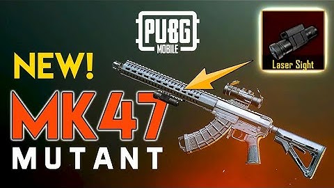 The MK47 MUTANT - PUBG Mobile