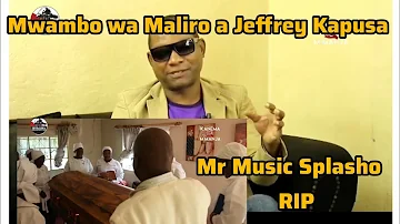 Mwambo wa Maliro wa a Jeffrey Kapusa Mzimu wao uwuse muntendere