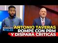 SantiContreras | Antonio Tavera explota contra PRM y sale del partido | Echando El Pulso