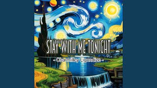Stay With Me Tonight
