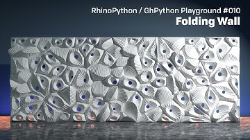 RhinoPython / GhPython Playground #010: Folding Wall