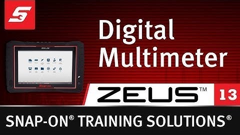 Digital Multimeter: ZEUS® (Pt. 13/14) | Snap-on Training Solutions®