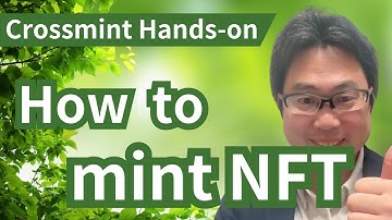 Crossmint Hands-on How to mint NFT