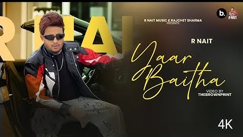 Yaar Baitha (Official Music Video) R Nait | Catch Me If You Can Album | Punjabi Song
