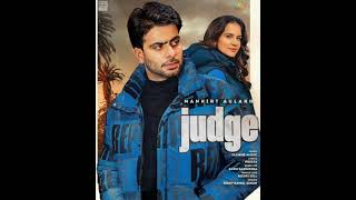 Judge (full song) Mankirt Aulakh mp3 song