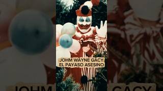 El payaso asesino: John Wayne Gacy 🤡 #truecrime #misterio #terror