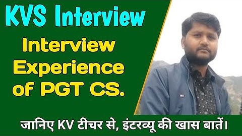 #kvs #pgt CS interview experience and tips by kv teacher Anurag Sir.