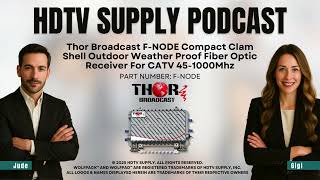 Thor Broadcast F-NODE Compact Clam Shell Outdoor Weather Proof Fiber Optic Receiver For CATV