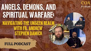 Angels, Demons, and Spiritual Warfare: Navigating the Unseen Realm with @FrAndrewStephenDamick