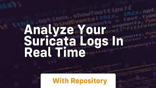 Analyze your suricata logs in real time