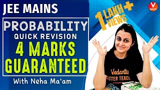 Guaranteed 4 Marks in JEE Mains Maths | Probability IIT JEE Quick Revision | JEE Mains 2020 |Vedantu