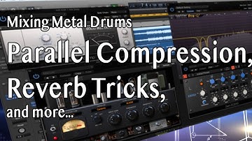 Mixing Modern Metal Tutorial : Drums Parallel Compression, Reverb Tricks, Toms and Overheads