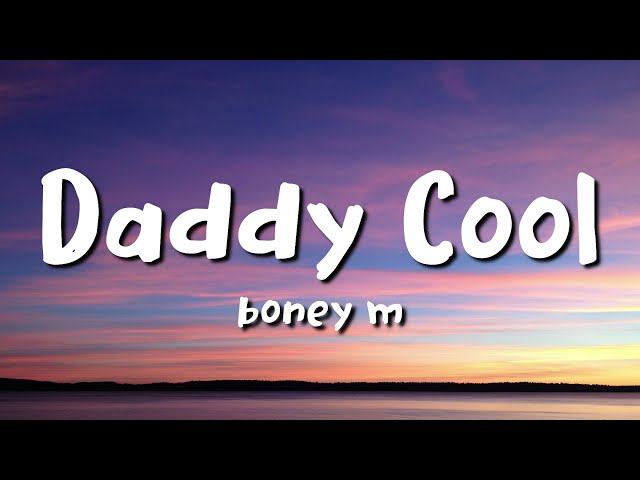 Boney M - Daddy Cool (Lyrics) class=