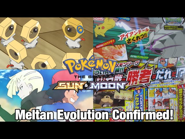 Ash's Meltan will evolve into Melmetal during the Alola Pokemon