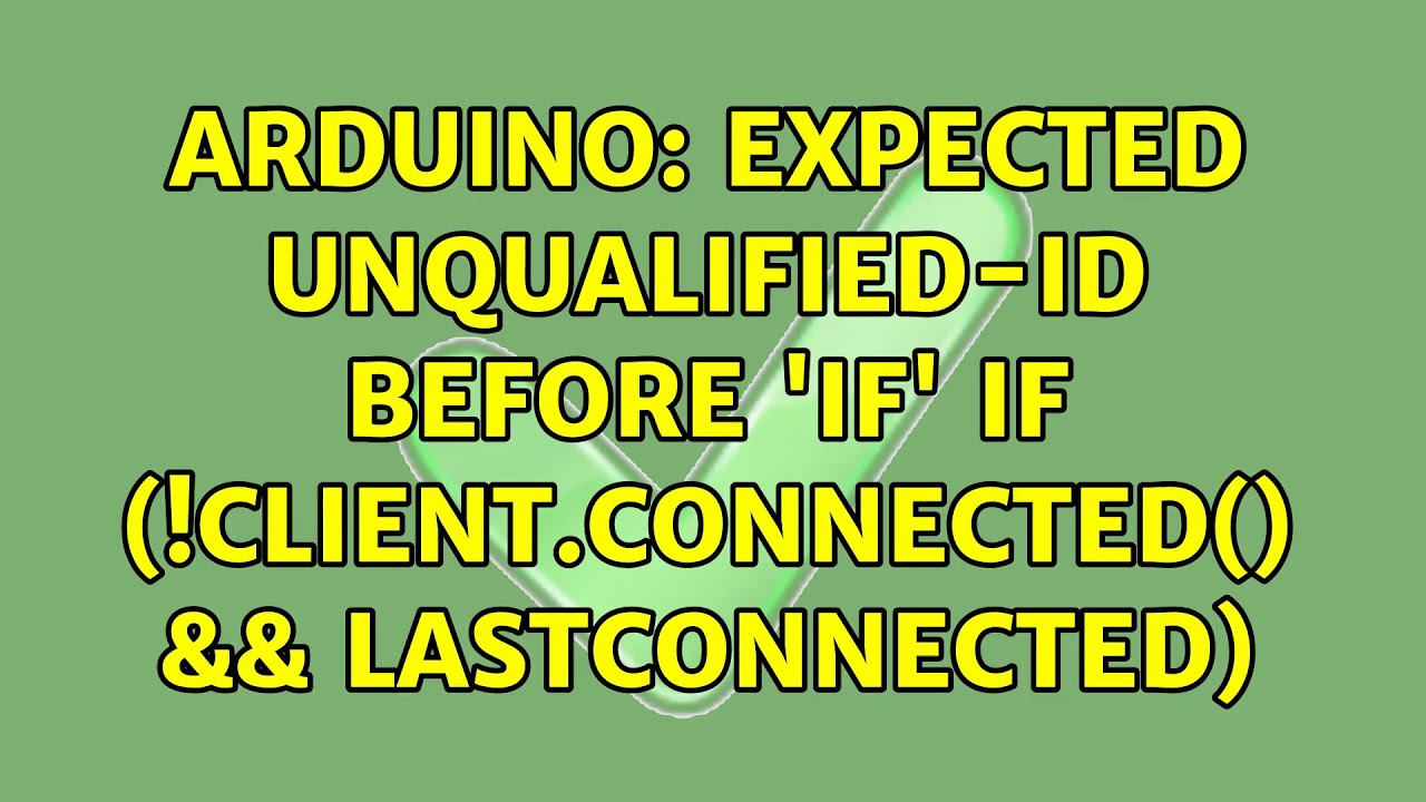 Expected unqualified id