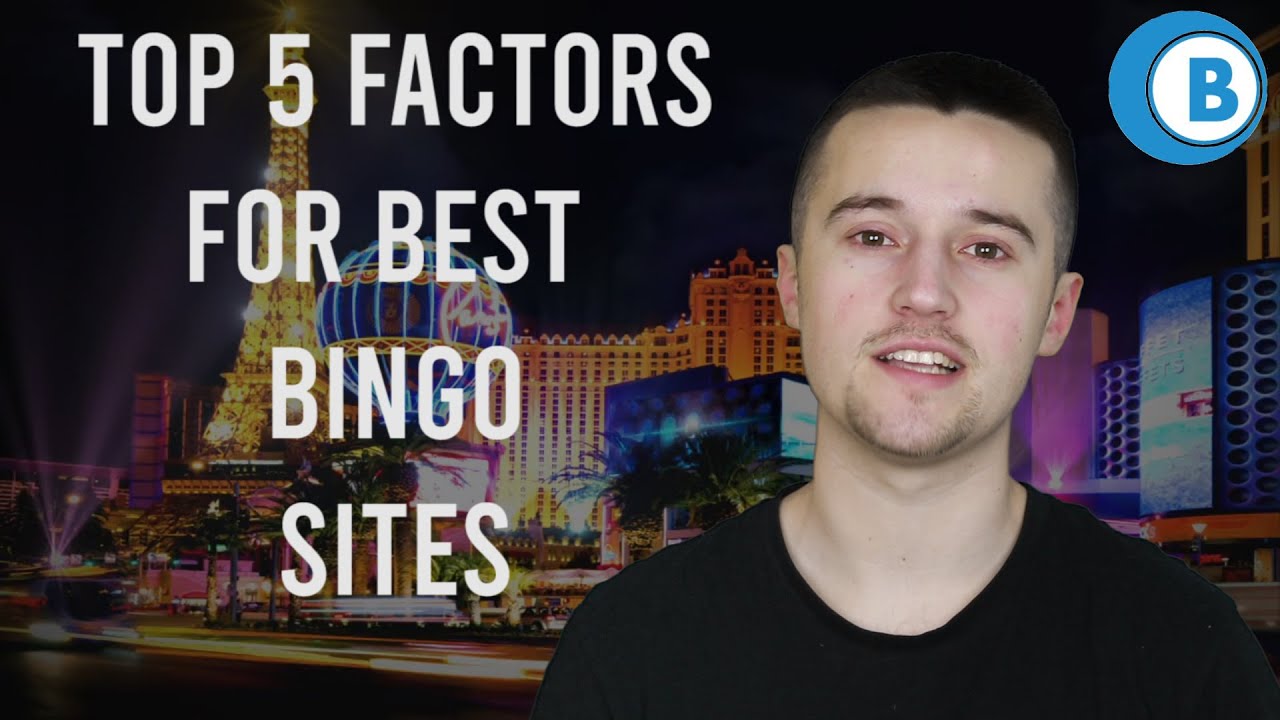 Top 5 Factors That All The Best Bingo Sites Have