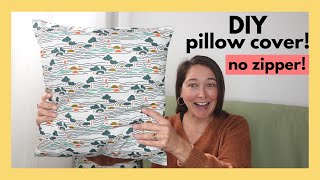 How to sew a pillow cover - without a zipper! Beginner friendly sewing project!