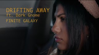 Drifting Away (ft. Dark Gnome) - Finite Galaxy | Bilingual Rap Duo