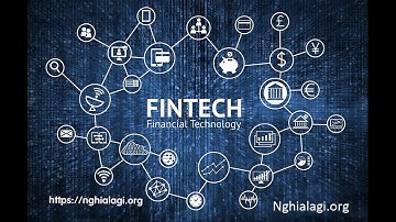 Fintech là gì? Những ý nghĩa của Fintech - Nghialagi.org