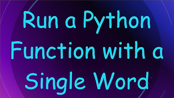 Run a Python Function with a Single Word