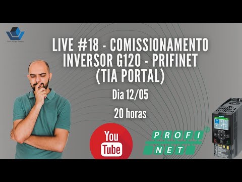 Live #18 - Comissionamento Inversor G120 - PROFINET (Aplicação TIA Portal)