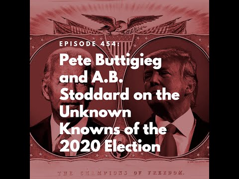 Pete Buttigieg and A.B. Stoddard on the Unknown Knowns of the 2020 Election Episode cover