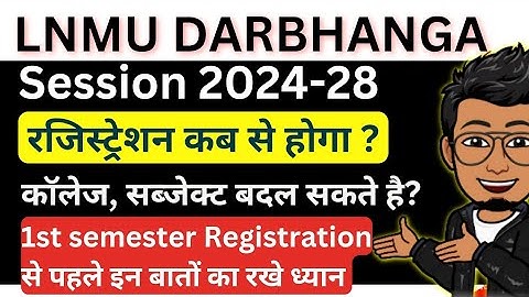 LNMU UG Session 2024-28 registration kab hoga |BA, BSC, BCOM 1st Semester registration सत्र 24 से 28