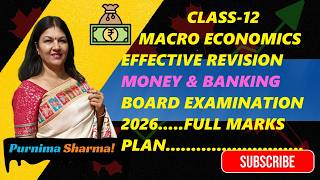 Class-12|Macro Economics| money and banking  | effective Revision for board examination 2026 