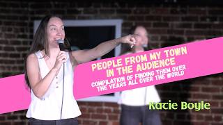 Audience Members from my town all over the world | Katie Boyle Comedy