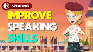 10 Minutes to Improve English Speaking Skills Efficiently | English Speaking Conversations