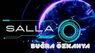 Buğra Özkahya - Salla (Lyrics I Şarkı Sözleri) Official Audio