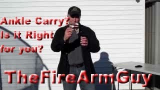 Ankle Carry?  Is it Right for You? - TheFireArmGuy