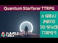 Quantum starfarer ttrpg review