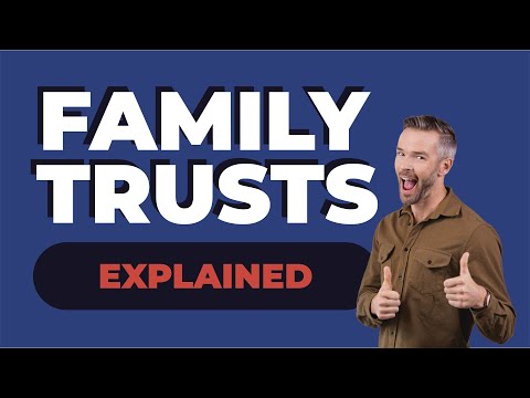 Video: Wie moet de aanstelling van een familietrust zijn?