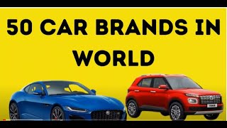 FAMOUS CAR BRANDS - 50 Best Car Brands of the World|50 car brands in the world