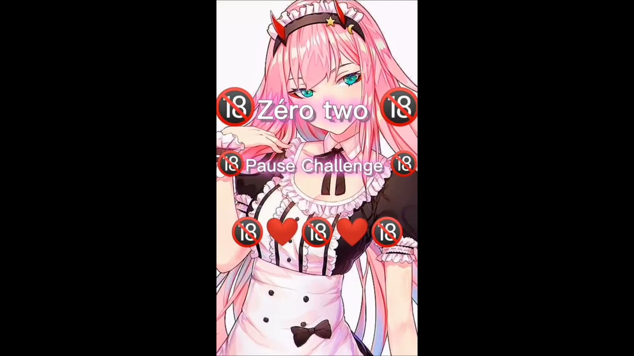 Zero Two Pause Challenge