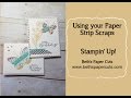 Use your paper strip scraps! ~ Beth's Paper Cuts
